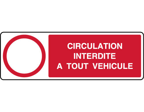 Panneau circulation interdite - 2025